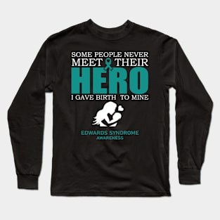 Edwards Syndrome Awareness Happy Mothers Day - In This Family We Fight Together Long Sleeve T-Shirt